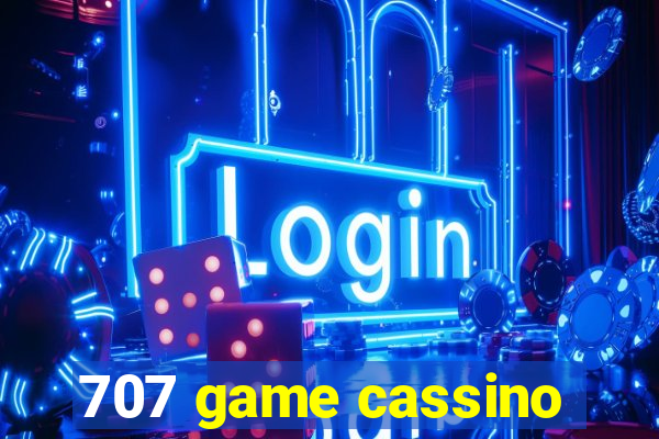 707 game cassino